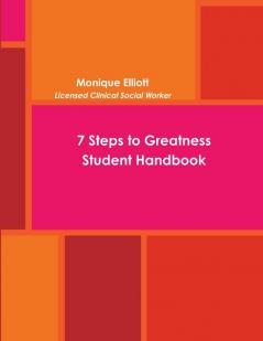 7 Steps to Greatness Student Handbook