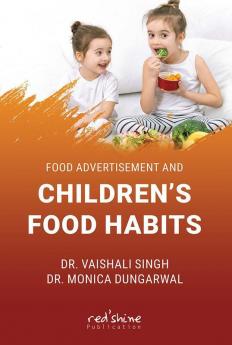 FOOD ADVERTISEMENTS AND CHILDREN'S FOOD HABITS