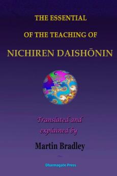 THE ESSENTIAL OF THE TEACHING OF NICHIREN DAISHŌNIN