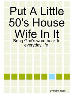 Put A Little 50's House Wife In It