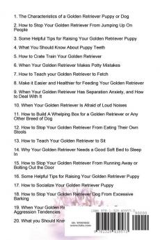 New and Improved How to Raise and Train Your Golden Retriever Puppy or Dog