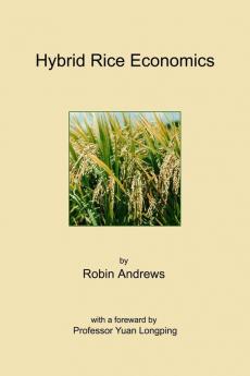 Hybrid Rice Economics