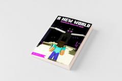 A New World - Unofficial Minecraft Book