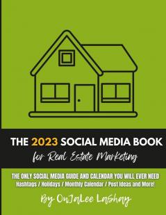 The Social Media Guidebook and Calendar for Real Estate by OnJaLee LaShay