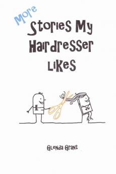 More Stories My Hairdresser Likes