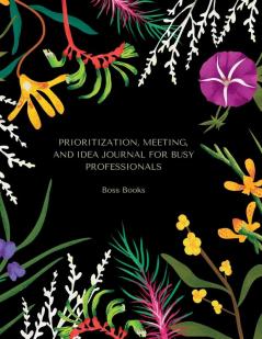 Prioritization Meeting and Idea Journal for Busy Professionals