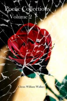 Poetic Collections Volume 2