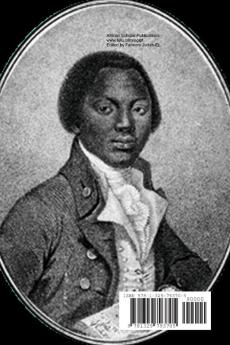 THE INTERESTING NARRATIVE OF THE LIFE OF OLAUDAH EQUIANO OR GUSTAVUS VASSA THE AFRICAN WRITTEN BY HIMSELF