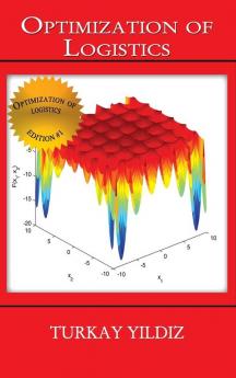 Optimization of Logistics: Theory and Practice