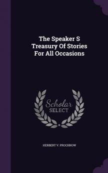 The Speaker S Treasury of Stories for All Occasions