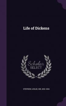 Life of Dickens