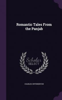 Romantic Tales From the Panjab