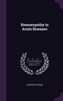 Homoeopathy in Acute Diseases