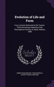 Evolution of Life and Form
