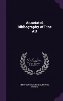 Annotated Bibliography of Fine Art