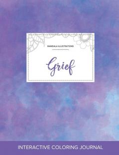 Adult Coloring Journal: Grief (Mandala Illustrations Purple Mist)