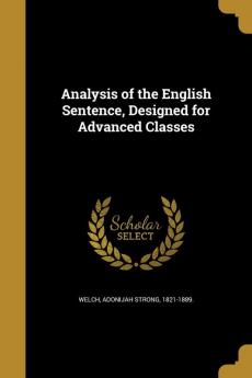 Analysis of the English Sentence Designed for Advanced Classes