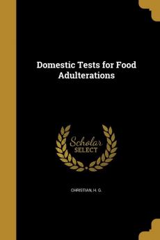 Domestic Tests for Food Adulterations