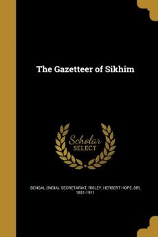 The Gazetteer of Sikhim