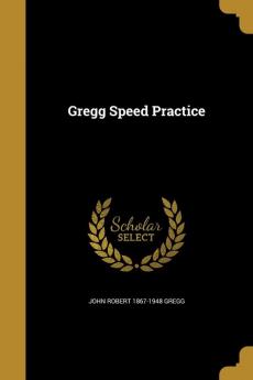 Gregg Speed Practice