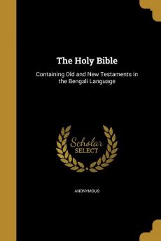 The Holy Bible