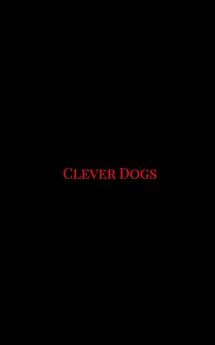 Clever Dogs