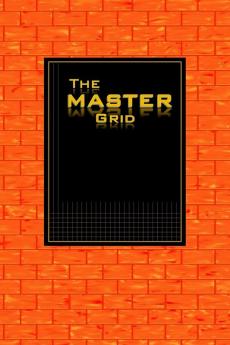 The MASTER GRID - Orange Brick: A blank journal with grid lines and beautiful art pieces