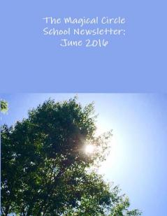 The Magical Circle School Newsletter