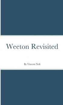 Weeton Revisited