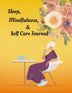 Sleep Mindfulness & Self Care Journal