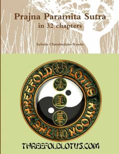 Prajna Paramita Sutra in 32 chapters