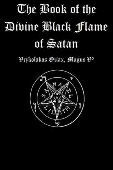 The Book of the Divine Black Flame of Satan