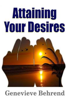 Attaining Your Desires