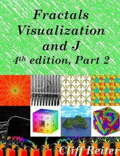 Fractals Visualization and J 4th edition Part 2