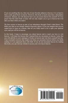 My Visits to Heaven- Lessons Learned