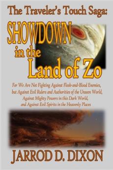 The Traveler's Touch: Showdown in the Land of Zo: 3