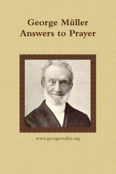George M��ller Answers to Prayer