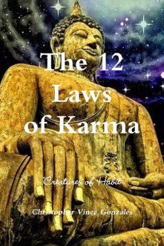 The 12 Laws of Karma Creatures of Habit