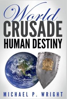 World Crusade Human Destiny: 2