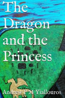 The Dragon and The Princess