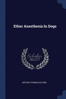 Ether Anesthesia in Dogs