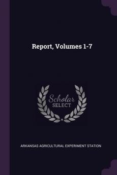 Report Volumes 1-7