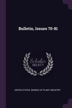 Bulletin Issues 70-81
