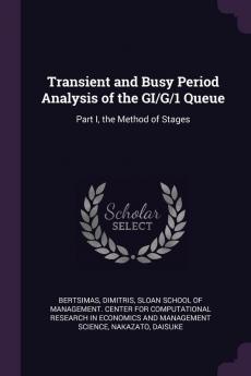 Transient and Busy Period Analysis of the GI/G/1 Queue: Part I the Method of Stages