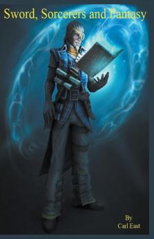 Sword Sorcerers and Fantasy