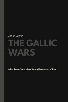 The Gallic Wars