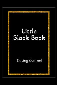 LITTLE BLACK BOOK Dating Journal