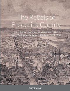 The Rebels of Frederick County