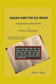 ISAIAH AND THE SIX WOES