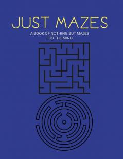 Just Mazes